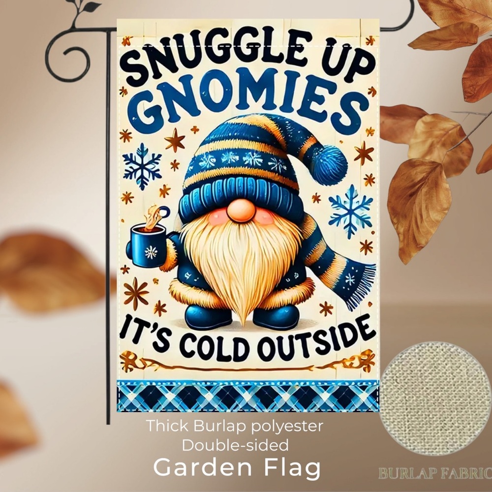 Garden flag, 12” x 18”, snuggle up gnome, Thick burlap double-sided